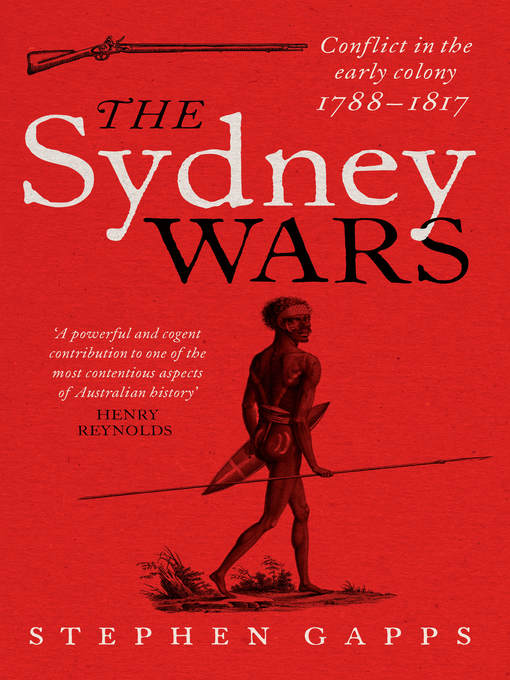 Title details for The Sydney Wars by Dr Stephen Gapps - Available